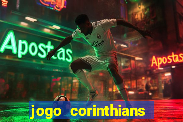 jogo corinthians hoje futemax